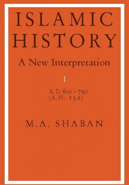 Islamic History a New Interpretation