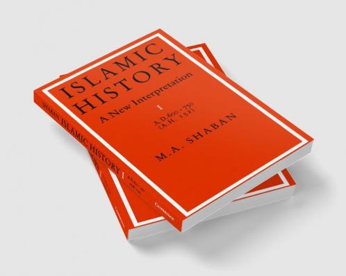 Islamic History a New Interpretation