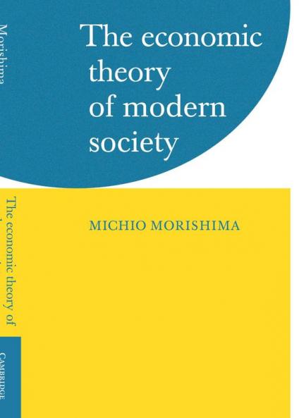 The Economic Theory of Modern Society