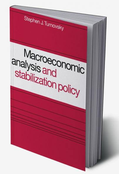 Macroeconomic Analysis and Stabilization Policy