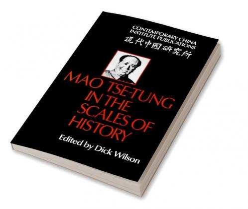 Mao Tse-Tung in the Scales of History