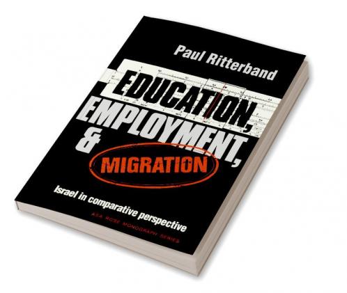 Education Employment and Migration