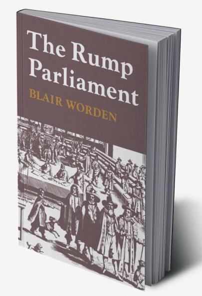 The Rump Parliament 1648 53