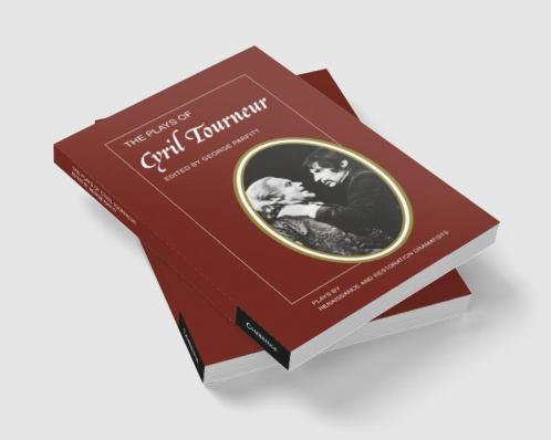 The Plays of Cyril Tourneur