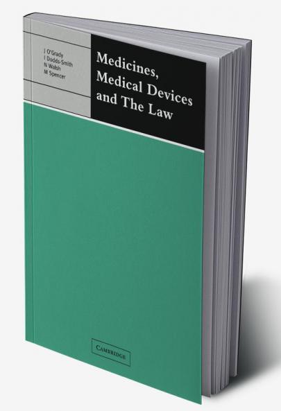 Medicines Medical Devices and the Law