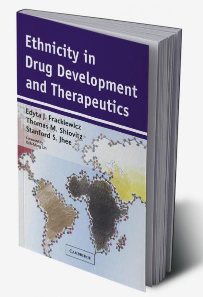Ethnicity in Drug Development and Therapeutics