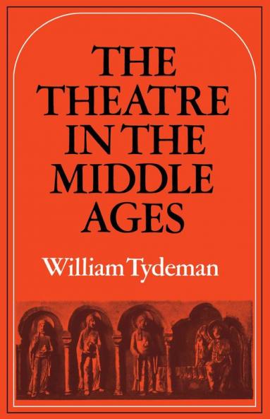 The Theatre in the Middle Ages