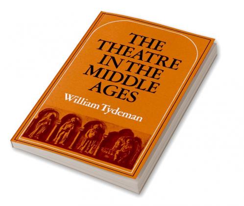 The Theatre in the Middle Ages