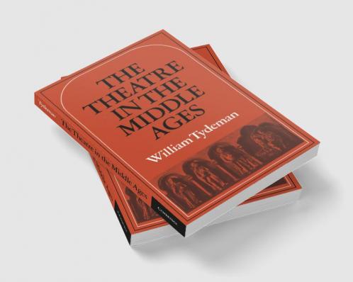 The Theatre in the Middle Ages