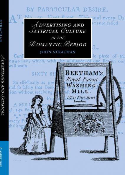 Advertising and Satirical Culture in the Romantic Period