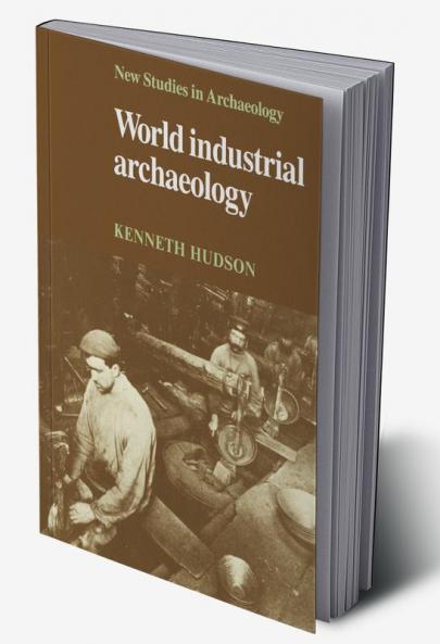 World Industrial Archaeology