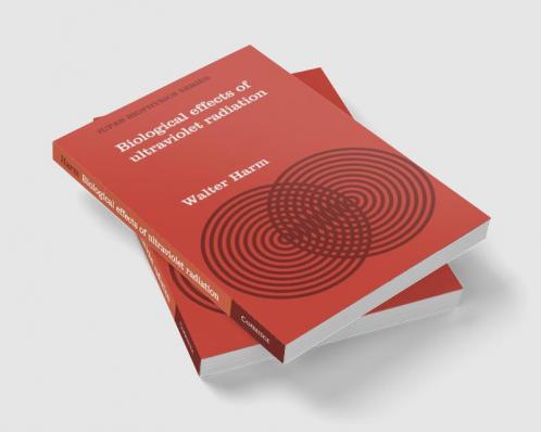 Biological Effects of Ultraviolet Radiation