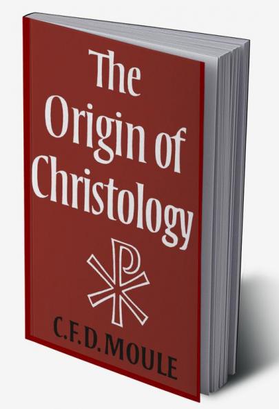 The Origin of Christology