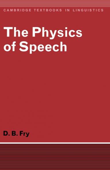 The Physics of Speech