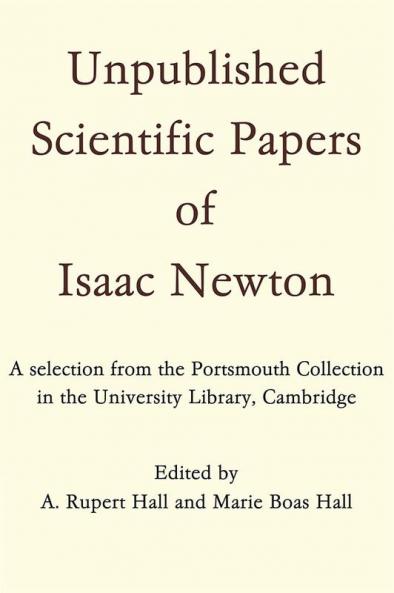 Unpublished Scientific Papers of Isaac Newton