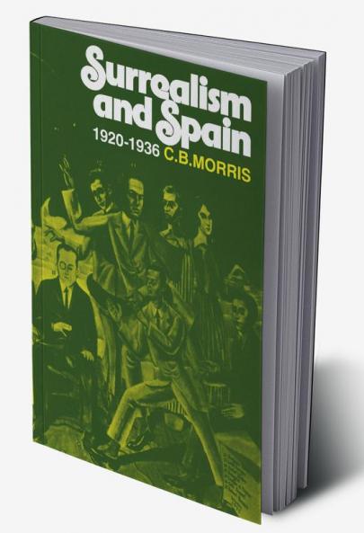 Surrealsm and Spain 1920 1936