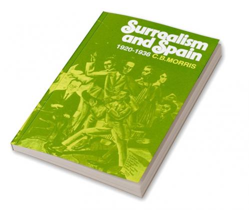 Surrealsm and Spain 1920 1936
