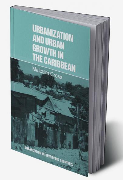 Urbanization and Urban Growth in the Caribbean