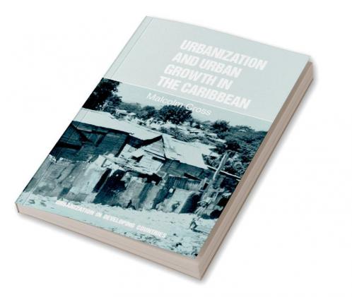 Urbanization and Urban Growth in the Caribbean