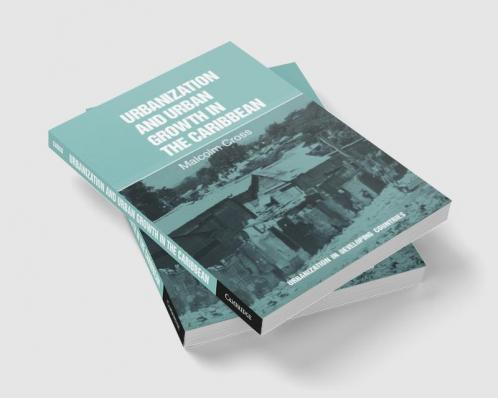 Urbanization and Urban Growth in the Caribbean