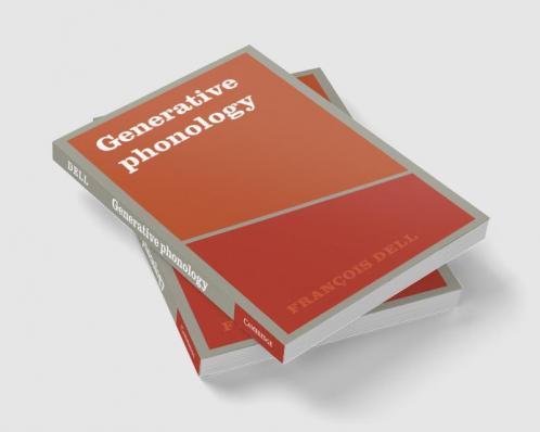 Generative Phonology and French Phonology
