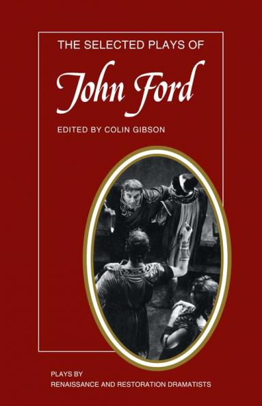 The Selected Plays of John Ford