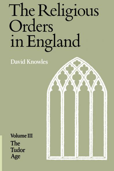 The Religious Orders in England