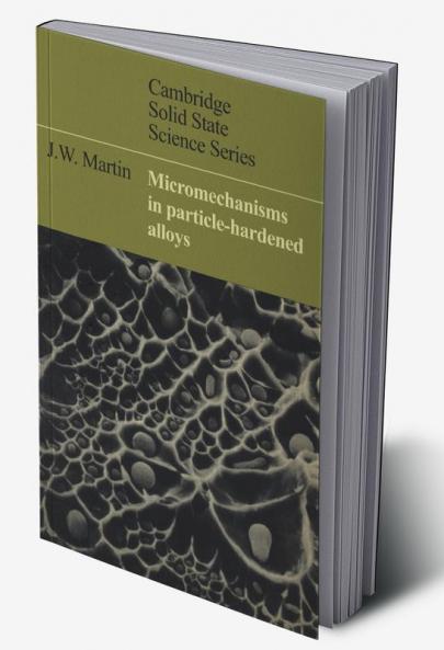 Micromechanisms in Particle-Hardened Alloys