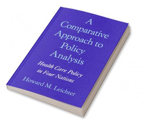 A Comparative Approach to Policy Analysis