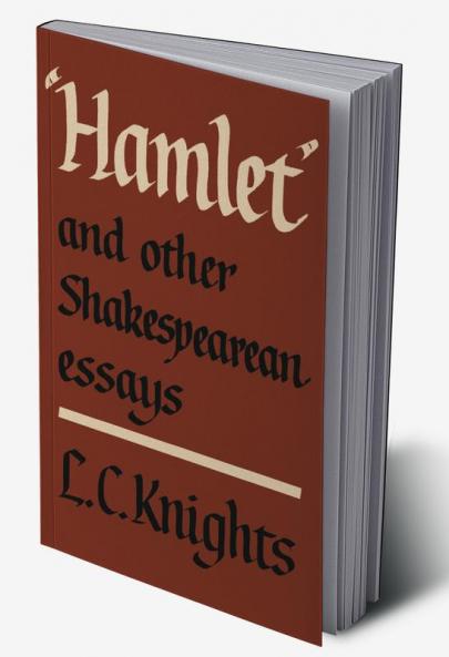 Hamlet and Other Shakespearean Essays