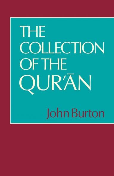 The Collection of the Qur'an