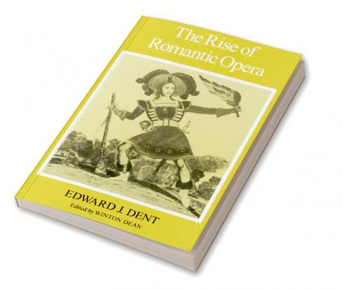 The Rise of Romantic Opera