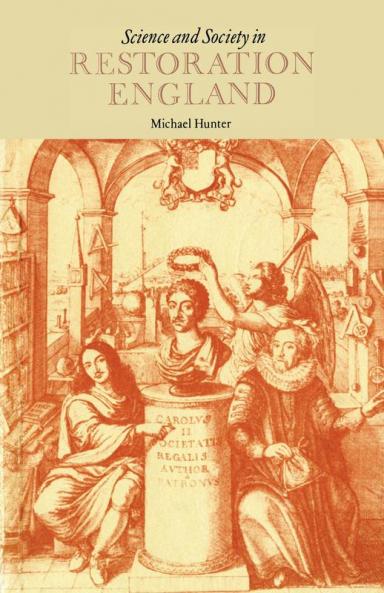 Science and Society in Restoration England
