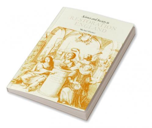 Science and Society in Restoration England