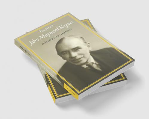 Essays on John Maynard Keynes