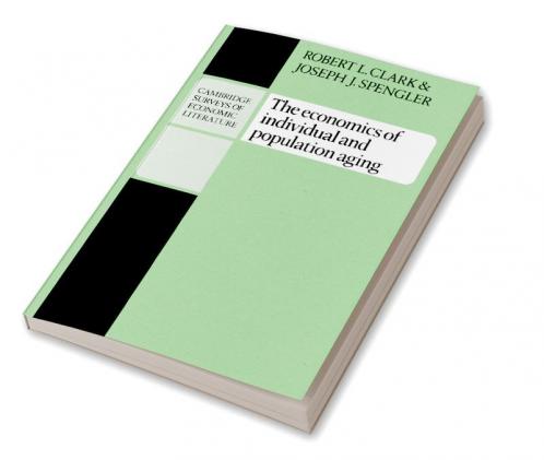 The Economics of Individual and Population Aging
