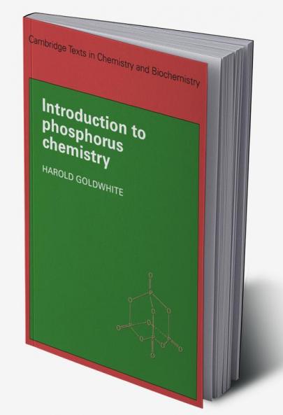 Introduction to Phosphorous Chemistry