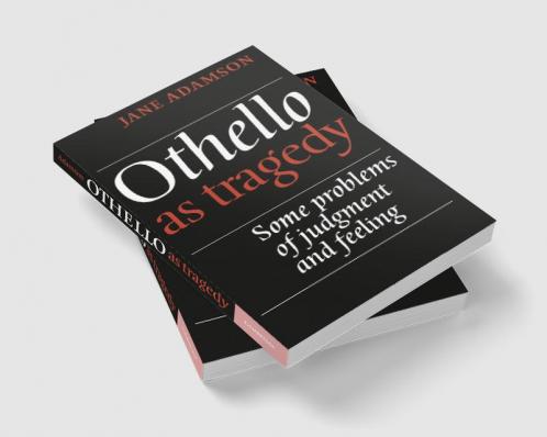 Othello as Tragedy