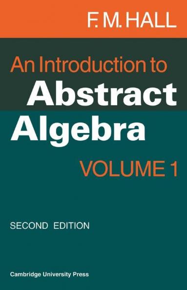 An Introduction to Abstract Algebra