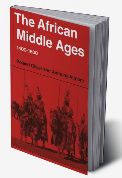 The African Middle Ages 1400 1800