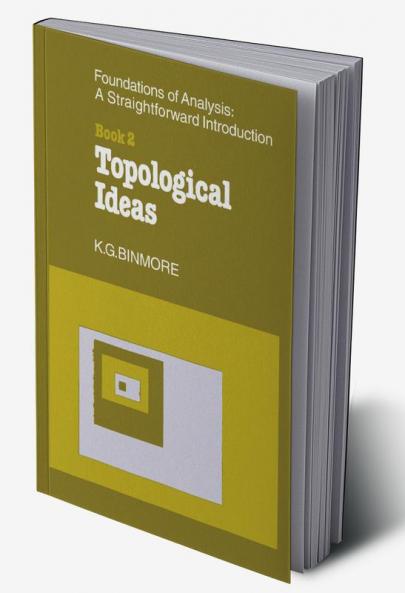 The Foundations of Topological Analysis