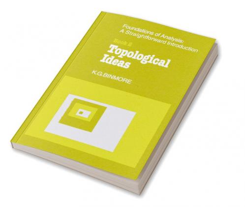 The Foundations of Topological Analysis