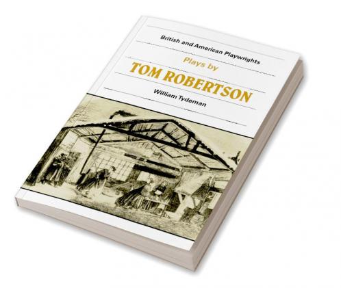Plays by Tom Robertson