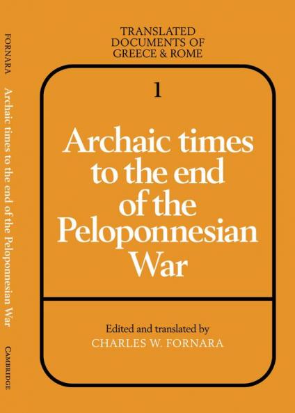 Archaic Times to the End of the Peloponnesian War