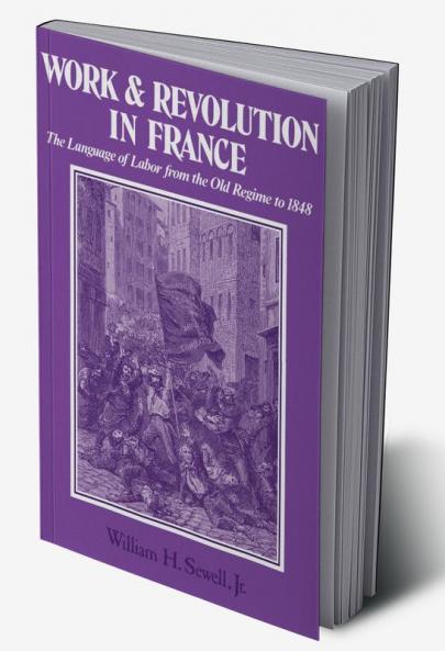 Work and Revolution in France
