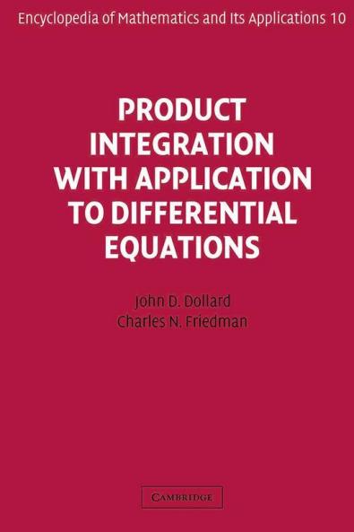 Product Integration with Application to Differential Equations