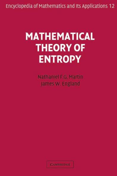 Mathematical Theory of Entropy