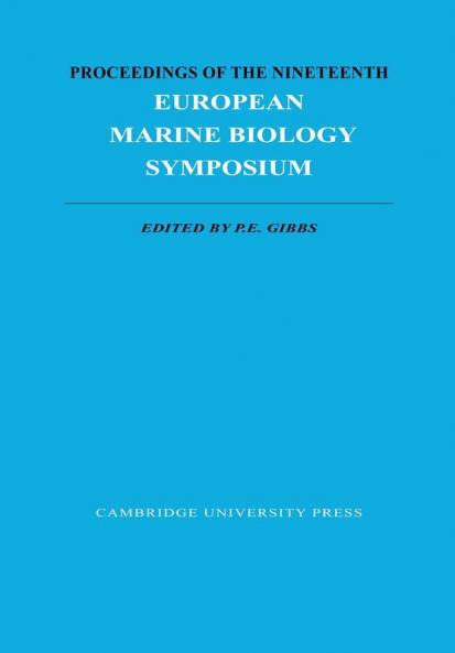 Proceedings of the Nineteenth European Marine Biology Symposium