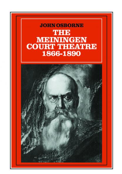 The Meiningen Court Theatre 1866 1890