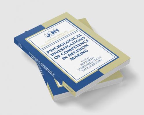 Psychological Investigations of Competence in Decision Making